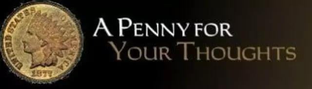A Penny For Your Thoughts